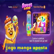 jogo manga aposta